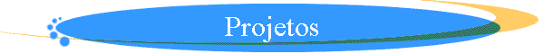 Projetos