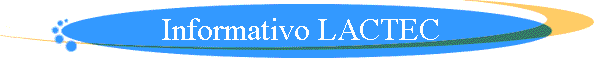 Informativo LACTEC